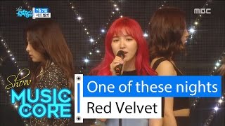 [HOT] Red Velvet - One Of These Nights, 레드벨벳 - 7월7일 Show Music core 20160319