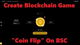 Create Coin Flip Game On BSC | Tutorial & Source Code Free!