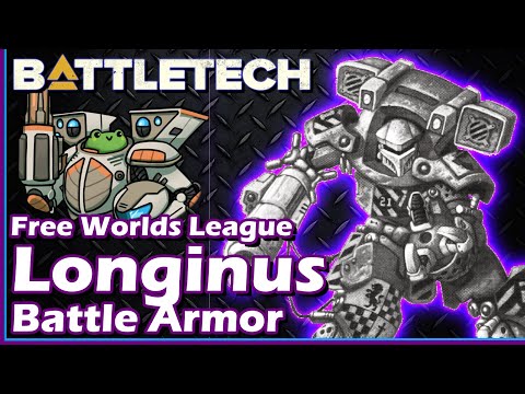 BattleTech: Longinus - The Free Worlds League's First Battle Armor