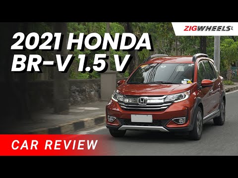 2021 Honda BR-V V 1.5 Review | Zigwheels.Ph