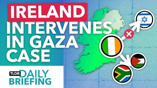 Why Ireland is Joining the Genocide Case Against Israel