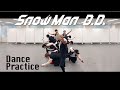 Snow Man「D.D.」dance ver. Snow Man「D.D.」dance ver.