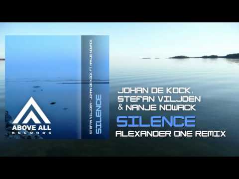 Johan de Kock, Stefan Viljoen & Nanje Nowack - Silence (Alexander One Remix)