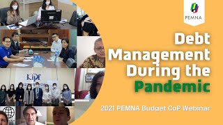 2021 PEMNA Budget CoP Webinar: Debt Management during the Pandemic 이미지