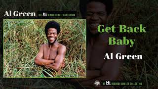 Al Green — Get Back Baby (Official Audio)
