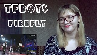TFBOYS - Firefly |Live Reaction| They are so sweet