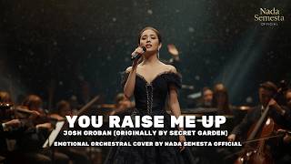 Download lagu You Raise Me Up - Josh Groban | Emotional Orchestral Cover by Nada Semesta mp3 Download lagu You Raise Me Up - Josh Groban | Emotional Orchestral Cover by Nada Semesta mp3