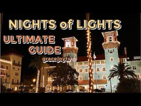 Ultimate Guide To Nights of Lights in St. Augustine 2024