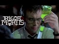 RIGOR MORTIS - Re-Animator (with Dr. Herbert West)
