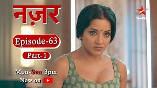 नज़र - Season 1  Episode - 63 Part 1