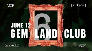 [Gem Land Club] 6월 전시회 홍보영상 / 아케디뜨 / Vlop