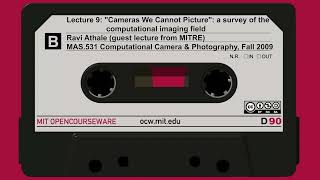 Lecture 9: "Cameras We Cannot Picture": a survey of the computational imaging field
