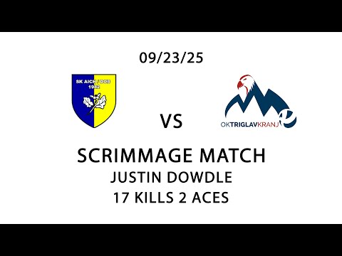 Ok Triglav Kranj vs. Aich/Dob - Justin Dowdle Highlights (09/17/25)