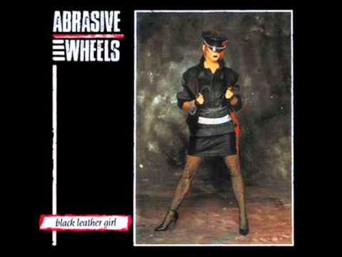 Abrasive Wheels - Maybe Tommorrow