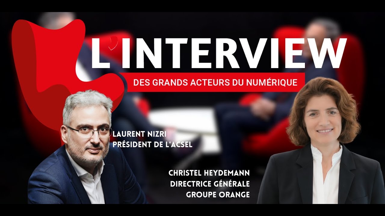 L'Interview : Christel Heydemann, Directrice Générale du Groupe Orange