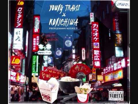 Young Travis X KXNICHIWA - {Prod.Johnny M.O.N.E.Y.}