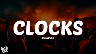 Coldplay - Clocks (Lyrics)