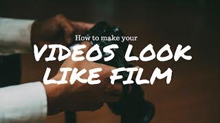 MakeYourVideosLOOKLikeFILM!INFinalCutProX