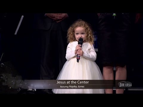 Jesus at the center of it all (4 yr old Hayley Jones)