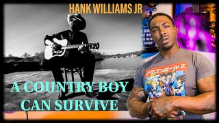 First time hearing Hank Williams Jr- &quot;A Country Boy Can Survive&quot; *REACTION*