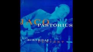 Jaco Pastorius - Soul Intro/The Chicken