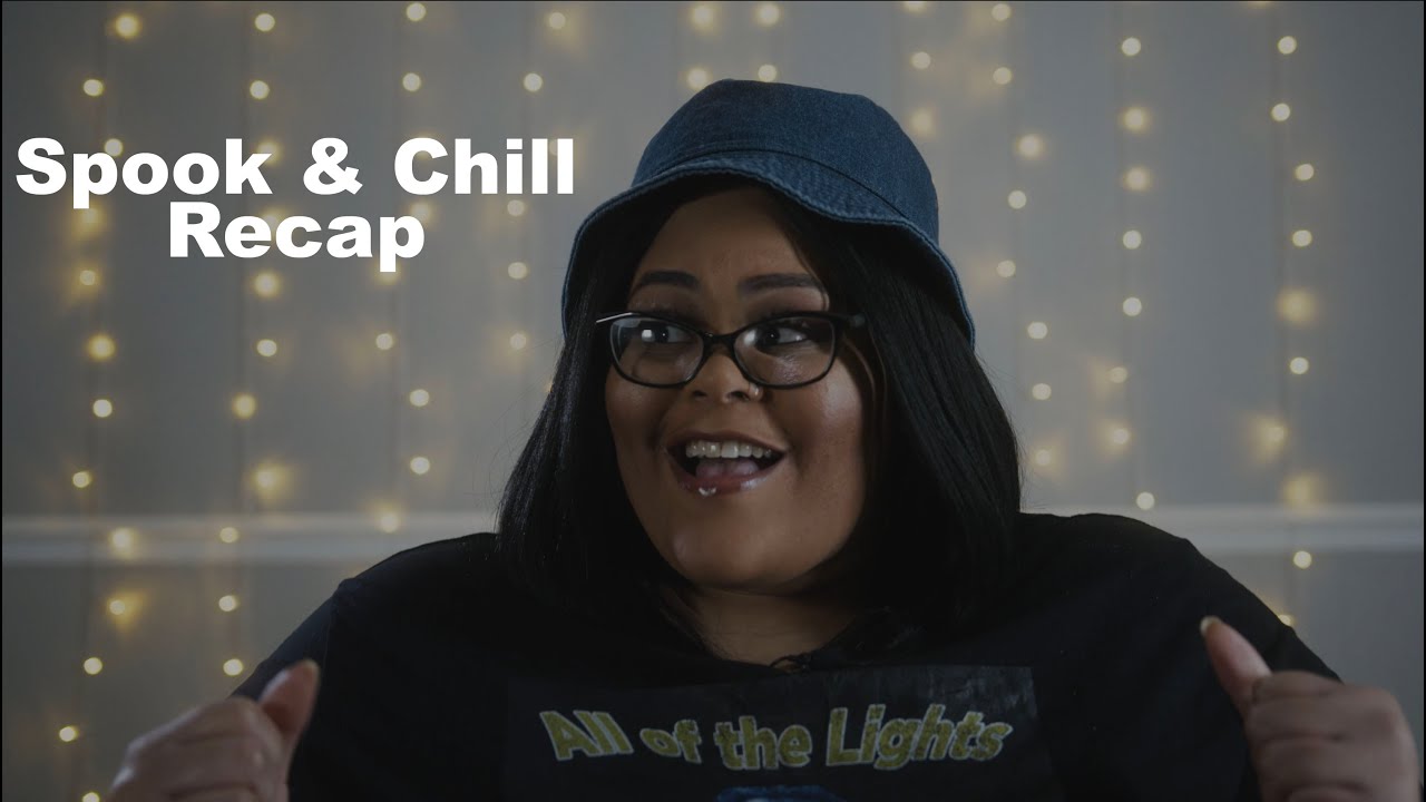 Spook & Chill (Recap) How I shot a short film in 3 weeks!!