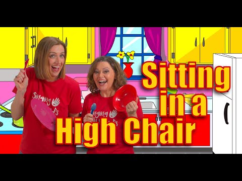 Makaton - SITTING IN A HIGH CHAIR - Singing Hands