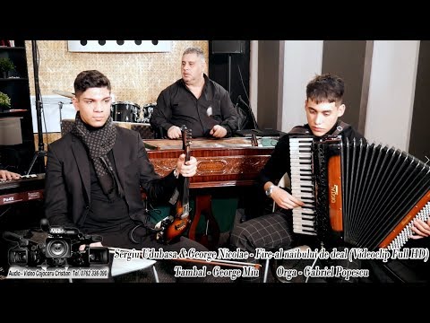 Sergiu Udubasa, George Nicolae, George Miu, Gabriel Popescu - Fire-al naibului de deal Videoclip HD