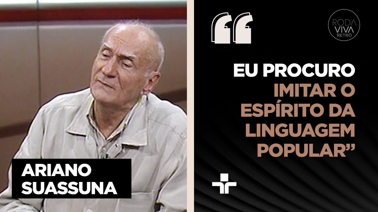 Ariano Suassuna detona preconceito contra sotaque nordestino e adaptação de suas peças para TV