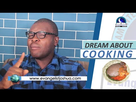 COOKING IN DREAM - Find Out The Biblical Dream Meaning