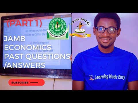 WAEC, JAMB & POST UTME 2025 CBT ECONOMICS PAST QUESTIONS (PART 1)