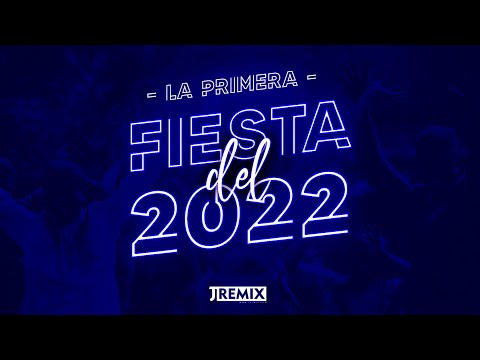 La Primera Fiesta del 2022 ( SAL Y PERREA, 911, AM, QUE MAS PUES, MIENTEME, FULANITO