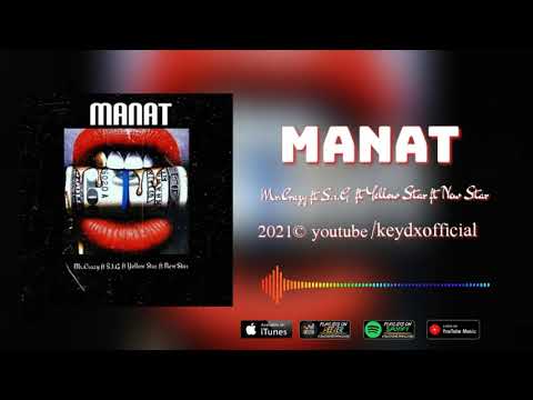 Mr.Crazy ft S.1.G ft Yellow Star ft New Star-Manat (Official Audio 2021)