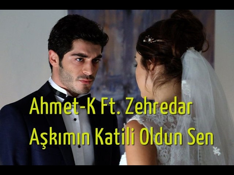 Ahmet-K Ft. Zehredar - Aşkımın Katili Oldun Sen - HD KLİP