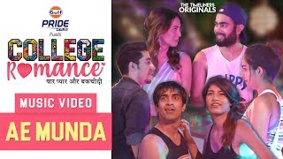 College Romance | Music Video - Ae Munda | The Timeliners
