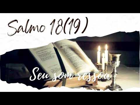 Salmo Responsorial 18(19)seu Som Ressoa - Danival Santos