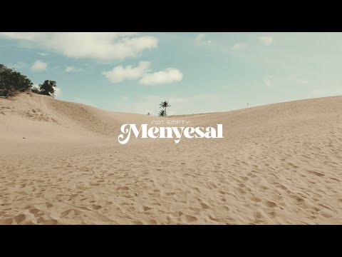 NOT EMPTY - MENYESAL (OFFICIAL MV)