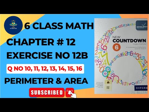 Class 6 Math | Chapter 12 | Exercise 12B Q No 10-16 || New countdown third edition | oxford