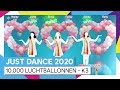 JUST DANCE 2020 - PREVIEW 10.000 LUCHTBALLONNEN - K3
