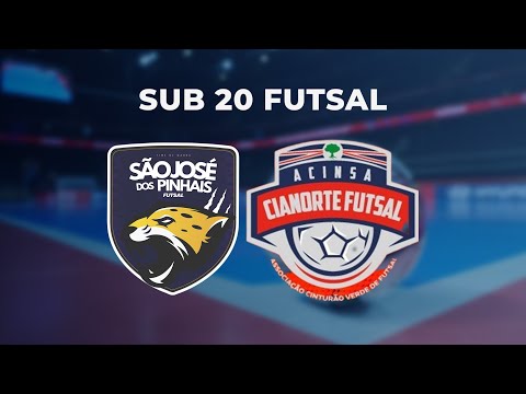 SÃO JOSÉ x CIANORTE - SUB 20 CAMPEONATO PARANAENSE DE FUTSAL
