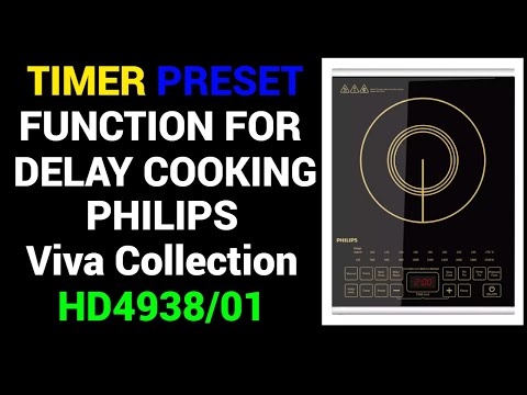 How to use Timer and Preset feature of Philips Viva Collection HD4938/01 Induction cooktop