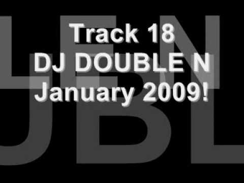 DJ DOUBLE N JANUARY 09 TRACK 18