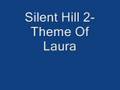 Silent Hill 2-Theme Of Laura (Akira Yamaoka ...