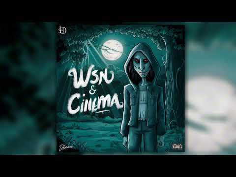 WSN - CINEMA ( DISSTRACK )Bad boy