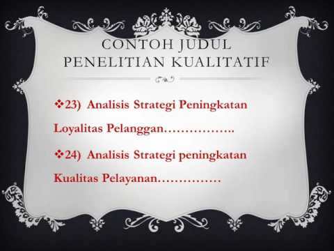 Contoh Judul Penelitian Kualitatif Dan Rumusan Masalahnya 