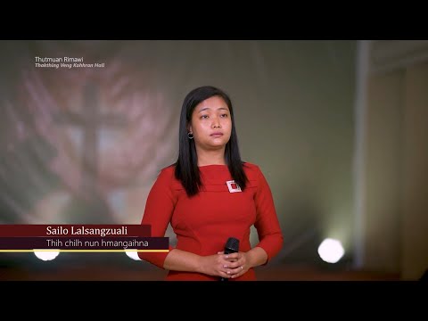 SAILO LALSANGZUALI - THIH CHILH NUN HMANGAIHNA