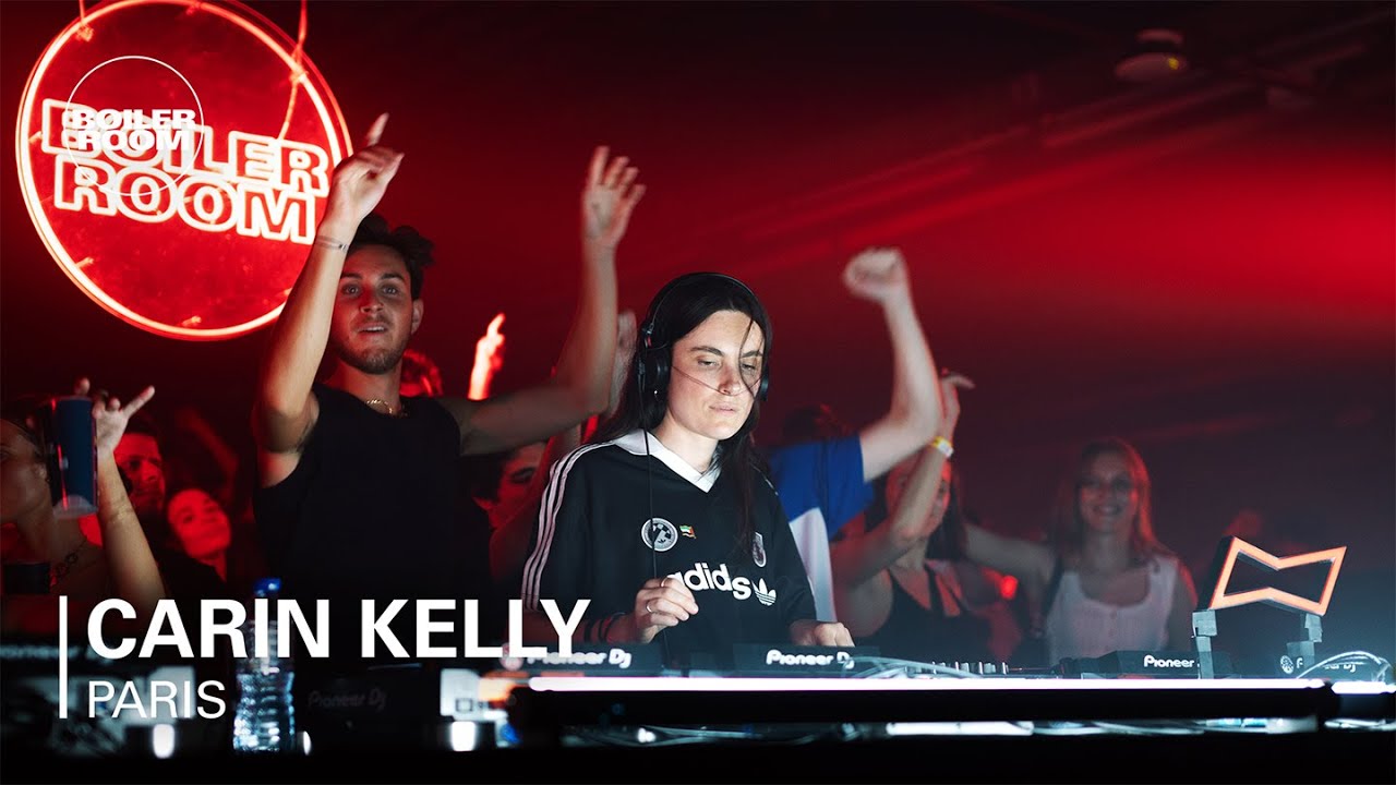 Carin Kelly - Boiler Room: Paris