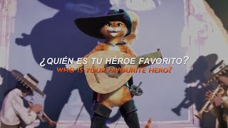 El Gato con Botas: ¿Quién es tu Héroe Favorito? en Español // Antonio Banderas (SubEspañol/Lyrics) 🐱