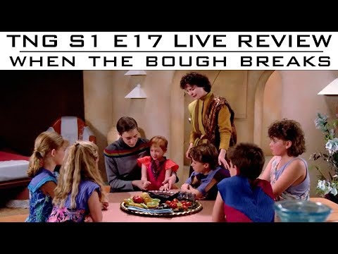 ST: TNG LIVE Reviews S01E17 "When the Bough Breaks" - Trekyards