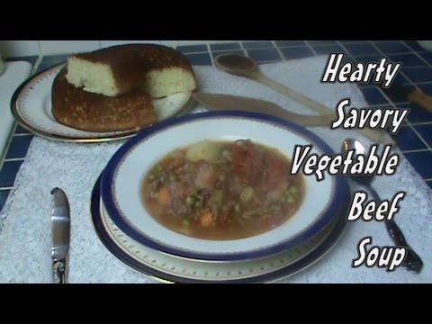 Cooking From Scratch: Hearty, Savory Vegetable Beef...